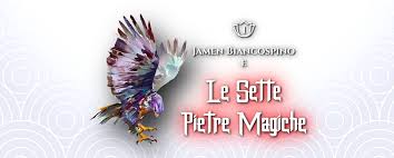 Recensione #7: James Biancospino e le sette pietre&nbsp;magiche