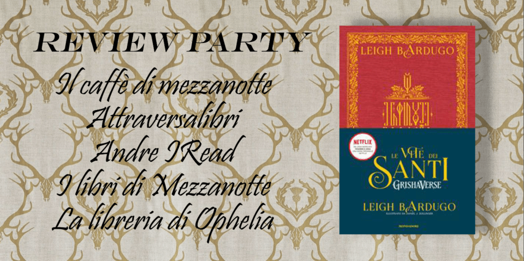 Review Party “Le vite dei&nbsp;santi”